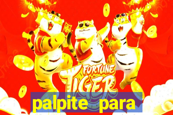 palpite para corujinha de hoje